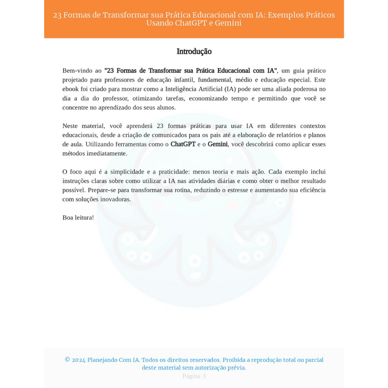 Ebook: 23 formas de transformar sua pratica educacional com IA: Exemplos práticos usando o Chat GPT e GEMINI.