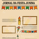 Jornal da Festa Junina - incentivo a produção textual