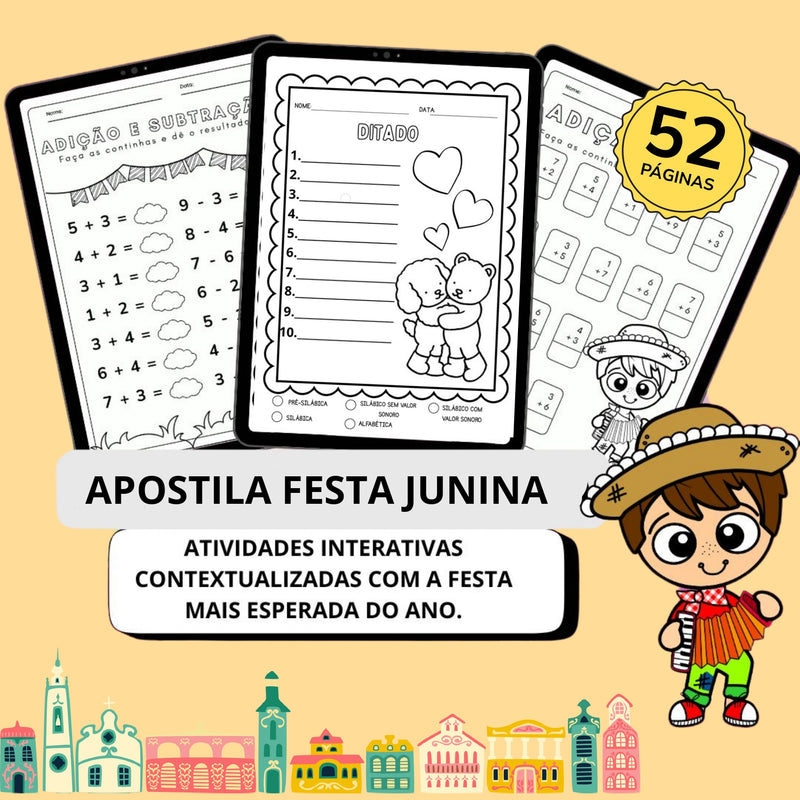 Apostila - Atividades Juninas (Alfabetização, Matemática, Simetria e Contando até 20) - 52 páginas