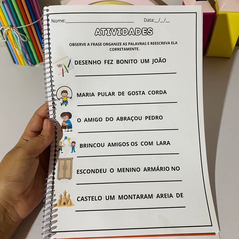 Atividade “Organize as Frases” - 10 págs com 6 frases cada - Transforme o aprendizado da leitura, escrita e raciocínio lógico em um desafio divertido!