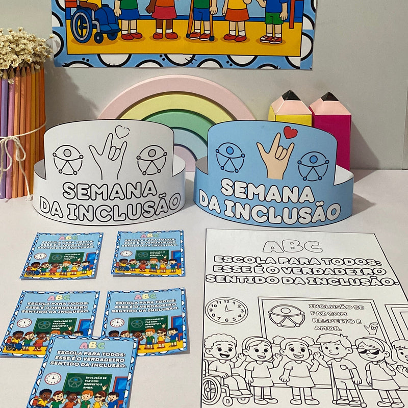 Semana da Inclusão – Painel, Coroas e Lembrancinhas - Conscientização de Forma Divertida e Afetiva