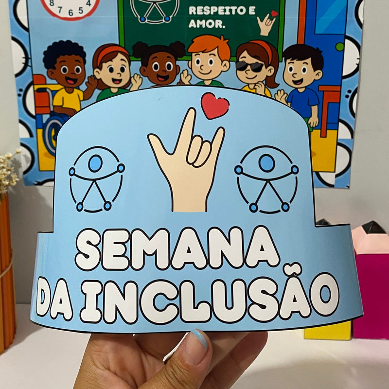 Semana da Inclusão – Painel, Coroas e Lembrancinhas - Conscientização de Forma Divertida e Afetiva