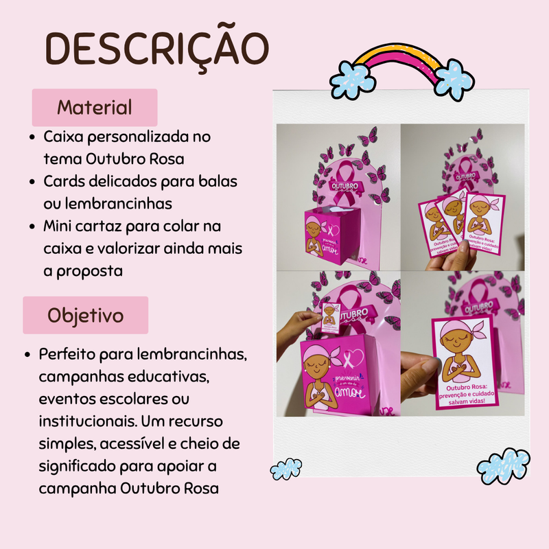 Caixa Outubro Rosa + cards para balas e lembrancinhas + mini cartaz