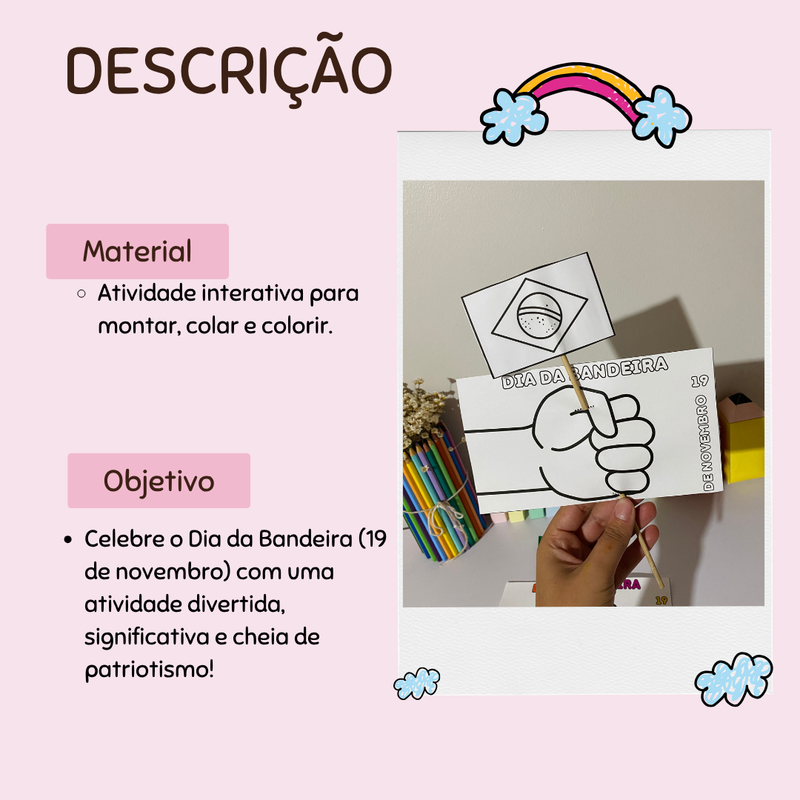 Atividade Interativa para montar e colorir  – Dia da Bandeira  (19 de novembro)