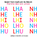 Bingo das famílias silábicas - Dígrafos - 10 cartelas