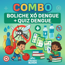 COMBO: Boliche XÔ DENGUE e Quiz DENGUE!